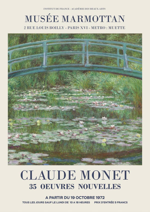 Poster of Claude Monet's "The Japanese Bridge" with water lilies, advertising an art exhibition.
