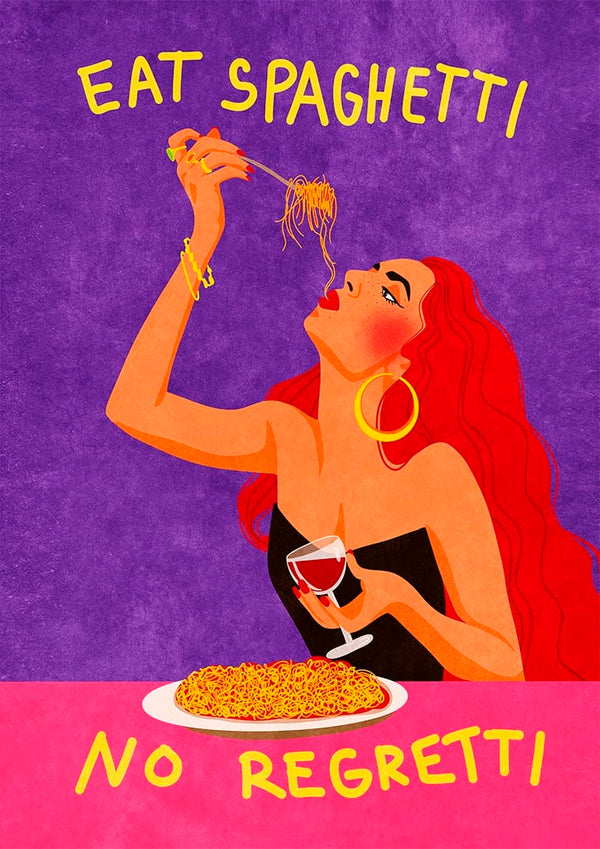 Woman enjoying spaghetti and wine with text "Eat Spaghetti No Regretti" on a colorful background.