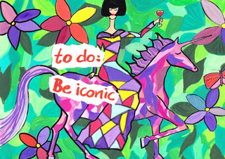 To Do: Be Iconic by Camilla Nilsson - a woman riding a purple unicorn with a glass of wine