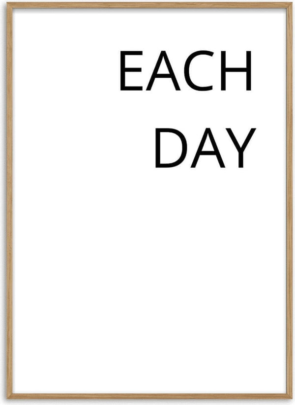 Minimalist "I love you each day" poster with the words "EACH DAY" in bold black font on a white background.